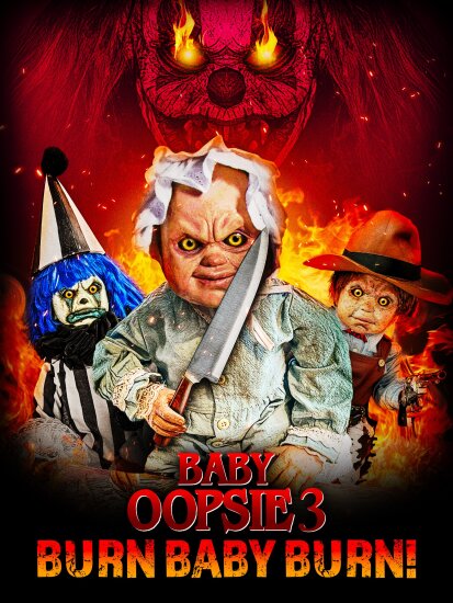  Малышка Упси 3: Гори, детка, гори 